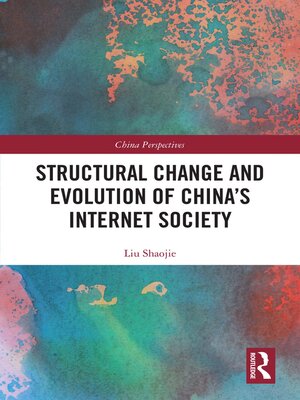 cover image of Structural Change and Evolution of China's Internet Society
